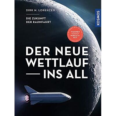 Lorenzen, Dirk H. - Der neue Wettlauf ins All: Die Zukunft der Raumfahrt - Preis vom 22.06.2026 23:23:57 h Lorenzen, Dirk H. - Der neue Wettlauf ins All: Die Zukunft der Raumfahrt - Preis vom 22.06.2026 23:23:57 h