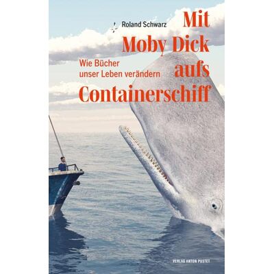 Roland Mit Moby Dick aufs Containerschiff: Wie Bücher unser Leben verändern - Preis vom 17.06.2026 05:34:31 h Roland Mit Moby Dick aufs Containerschiff: Wie Bücher unser Leben verändern - Preis vom 17.06.2026 05:34:31 h