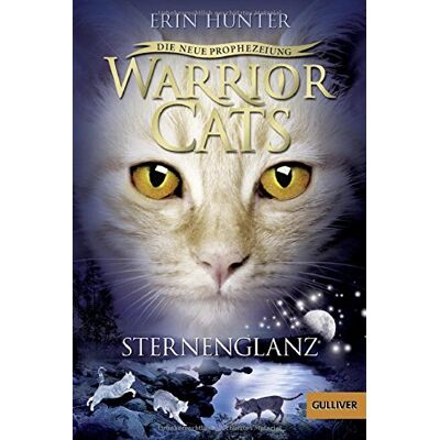 Hunter Warrior Cats - Die neue Prophezeiung. Sternenglanz: II, Band 4 - Preis vom 23.06.2026 11:45:09 h Hunter Warrior Cats - Die neue Prophezeiung. Sternenglanz: II, Band 4 - Preis vom 23.06.2026 11:45:09 h