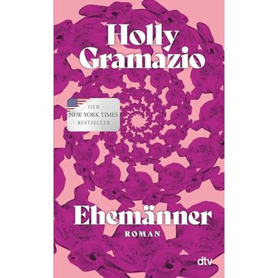Holly Gramazio - Ehemänner: Roman »Eine höchst unterhaltsame Neuinterpretation moderner Liebesromane.« Mail on Sunday - Preis vom 24.06.2026 07:42:13 h Holly Gramazio - Ehemänner: Roman »Eine höchst unterhaltsame Neuinterpretation moderner Liebesromane.« Mail on Sunday - Preis vom 24.06.2026 07:42:13 h