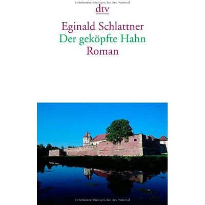 Eginald Schlattner - Der geköpfte Hahn: Roman - Preis vom 24.06.2026 07:42:13 h Eginald Schlattner - Der geköpfte Hahn: Roman - Preis vom 24.06.2026 07:42:13 h