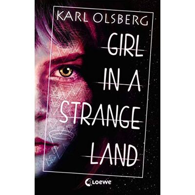 Karl Olsberg - Girl in a Strange Land - Preis vom 16.06.2026 05:30:18 h Karl Olsberg - Girl in a Strange Land - Preis vom 16.06.2026 05:30:18 h