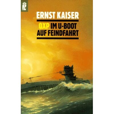 Kaiser QXP. Im U- Boot auf Feindfahrt. - Preis vom 23.06.2026 11:45:09 h Kaiser QXP. Im U- Boot auf Feindfahrt. - Preis vom 23.06.2026 11:45:09 h
