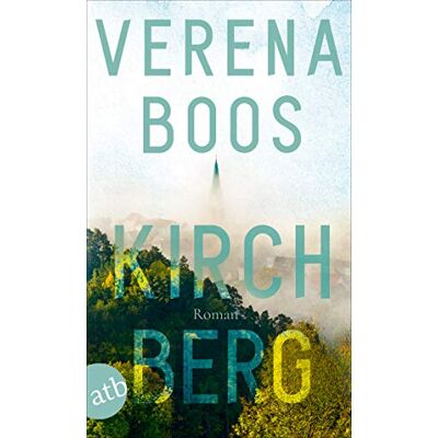 Verena Boos - Kirchberg: Roman - Preis vom 22.09.2026 03:35:57 h Verena Boos - Kirchberg: Roman - Preis vom 22.09.2026 03:35:57 h