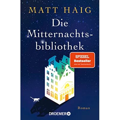Matt Haig - Die Mitternachtsbibliothek: Roman Der SPIEGEL Bestseller jetzt als Taschenbuch - Preis vom 07.08.2026 11:47:26 h Matt Haig - Die Mitternachtsbibliothek: Roman Der SPIEGEL Bestseller jetzt als Taschenbuch - Preis vom 07.08.2026 11:47:26 h