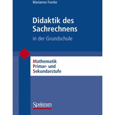 Franke Didaktik des Sachrechnens in der Grundschule - Preis vom 24.06.2026 07:42:13 h Franke Didaktik des Sachrechnens in der Grundschule - Preis vom 24.06.2026 07:42:13 h