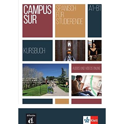 Campus Sur A1-B1: Kursbuch + Audios und Videos online - Preis vom 24.06.2026 07:42:13 h Campus Sur A1-B1: Kursbuch + Audios und Videos online - Preis vom 24.06.2026 07:42:13 h