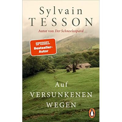 Sylvain Tesson - Auf versunkenen Wegen - Preis vom 07.08.2026 11:47:26 h Sylvain Tesson - Auf versunkenen Wegen - Preis vom 07.08.2026 11:47:26 h