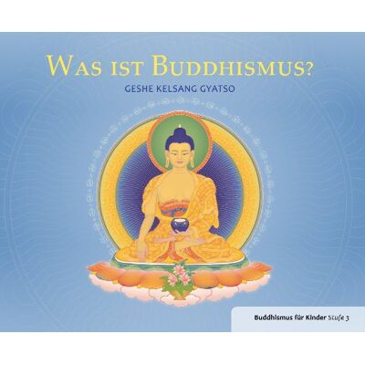 Gyatso, Geshe Kelsang - Was ist Buddhismus? - Preis vom 17.06.2026 05:34:31 h Gyatso, Geshe Kelsang - Was ist Buddhismus? - Preis vom 17.06.2026 05:34:31 h