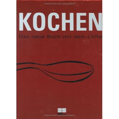 Kochen. Das neue Buch mit dem Löffel - Preis vom 22.06.2026 11:45:37 h Kochen. Das neue Buch mit dem Löffel - Preis vom 22.06.2026 11:45:37 h
