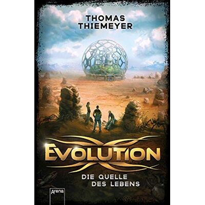 Thomas Thiemeyer - Evolution (3). Die Quelle des Lebens (Evolution-Trilogie) - Preis vom 25.06.2026 23:23:36 h Thomas Thiemeyer - Evolution (3). Die Quelle des Lebens (Evolution-Trilogie) - Preis vom 25.06.2026 23:23:36 h