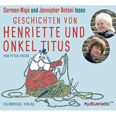 Peter Hacks - Geschichten von Henriette und Onkel Titus - Preis vom 21.06.2026 05:42:24 h Peter Hacks - Geschichten von Henriette und Onkel Titus - Preis vom 21.06.2026 05:42:24 h