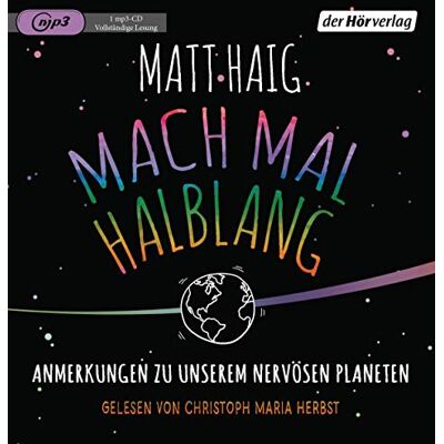 Matt Haig - Mach mal halblang. Anmerkungen zu unserem nervösen Planeten - Preis vom 26.06.2026 19:40:26 h Matt Haig - Mach mal halblang. Anmerkungen zu unserem nervösen Planeten - Preis vom 26.06.2026 19:40:26 h