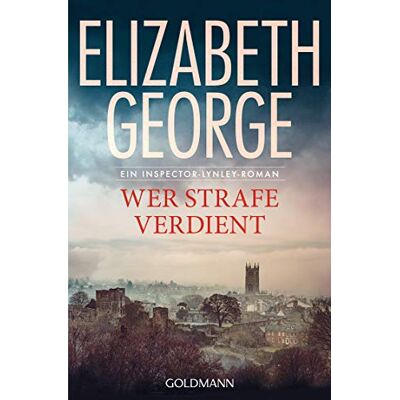 Elizabeth George - Wer Strafe verdient: Ein Inspector-Lynley-Roman 20 - Preis vom 20.06.2026 05:23:55 h Elizabeth George - Wer Strafe verdient: Ein Inspector-Lynley-Roman 20 - Preis vom 20.06.2026 05:23:55 h