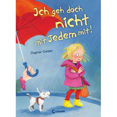 Dagmar Geisler - Ich geh doch nicht mit Jedem mit! - Preis vom 22.06.2026 23:23:57 h Dagmar Geisler - Ich geh doch nicht mit Jedem mit! - Preis vom 22.06.2026 23:23:57 h