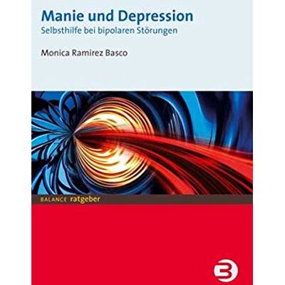 Basco, Monica Ramirez - Manie und Depression: Selbsthilfe bei bipolaren Störungen (BALANCE Ratgeber) - Preis vom 20.06.2026 05:23:55 h Basco, Monica Ramirez - Manie und Depression: Selbsthilfe bei bipolaren Störungen (BALANCE Ratgeber) - Preis vom 20.06.2026 05:23:55 h