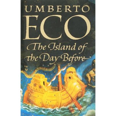 Umberto Eco - The Island Of The Day Before - Preis vom 22.09.2026 03:35:57 h Umberto Eco - The Island Of The Day Before - Preis vom 22.09.2026 03:35:57 h