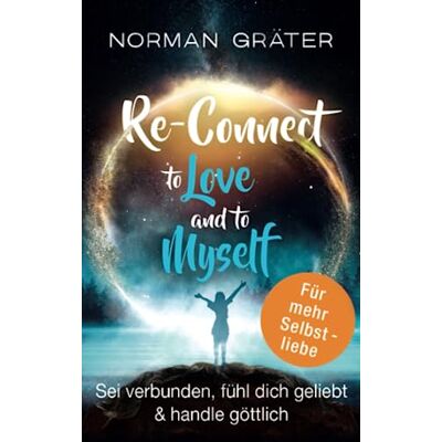 Norman Re-Connect to Love and to Myself: Sei verbunden, fühl dich geliebt & handle göttlich - Preis vom 23.06.2026 11:45:09 h Norman Re-Connect to Love and to Myself: Sei verbunden, fühl dich geliebt & handle göttlich - Preis vom 23.06.2026 11:45:09 h