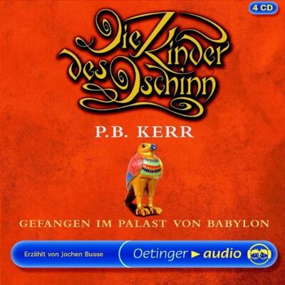 Kerr, P. B. - Die Kinder des Dschinn - Gefangen im Palast von Babylon (4 CD): Lesung - Preis vom 22.06.2026 23:23:57 h Kerr, P. B. - Die Kinder des Dschinn - Gefangen im Palast von Babylon (4 CD): Lesung - Preis vom 22.06.2026 23:23:57 h