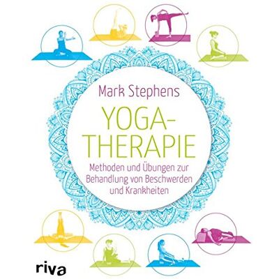 Mark Stephens - Yogatherapie: Methoden und Übungen zur Behandlung von Beschwerden und Krankheiten - Preis vom 24.06.2026 07:42:13 h Mark Stephens - Yogatherapie: Methoden und Übungen zur Behandlung von Beschwerden und Krankheiten - Preis vom 24.06.2026 07:42:13 h