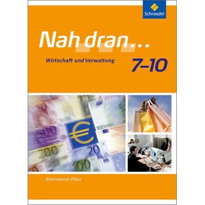 Braun Nah dran - Ausgabe 2010 für Rheinland-Pfalz: Wirtschaft und Verwaltung: Schülerband 7 - 10: Wirtschaft und Verwaltung - Ausgabe 2010 (Nah dran... WPF) - Preis vom 19.06.2026 05:29:47 h Braun Nah dran - Ausgabe 2010 für Rheinland-Pfalz: Wirtschaft und Verwaltung: Schülerband 7 - 10: Wirtschaft und Verwaltung - Ausgabe 2010 (Nah dran... WPF) - Preis vom 19.06.2026 05:29:47 h