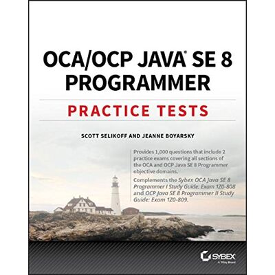 Scott OCA / OCP Java SE 8 Programmer Practice Tests - Preis vom 16.06.2026 05:30:18 h Scott OCA / OCP Java SE 8 Programmer Practice Tests - Preis vom 16.06.2026 05:30:18 h