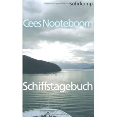 Cees Nooteboom - Schiffstagebuch: Ein Buch von fernen Reisen - Preis vom 24.06.2026 07:42:13 h Cees Nooteboom - Schiffstagebuch: Ein Buch von fernen Reisen - Preis vom 24.06.2026 07:42:13 h