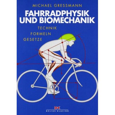 Michael Gressmann - Fahrradphysik und Biomechanik: Technik - Formeln - Gesetze - Preis vom 20.06.2026 05:23:55 h Michael Gressmann - Fahrradphysik und Biomechanik: Technik - Formeln - Gesetze - Preis vom 20.06.2026 05:23:55 h