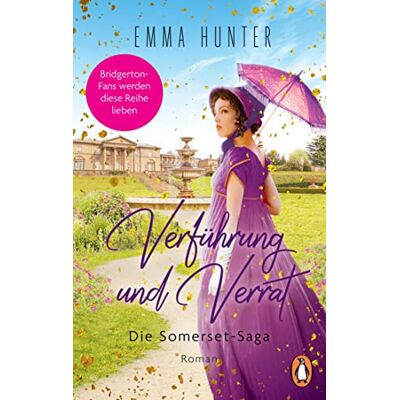 Hunter Verführung und Verrat. Die Somerset-Saga (2): Roman - Bridgerton-Fans werden diese Reihe lieben (Die verführerische Regency-Romance-Reihe, Band 2) - Preis vom 24.06.2026 07:42:13 h Hunter Verführung und Verrat. Die Somerset-Saga (2): Roman - Bridgerton-Fans werden diese Reihe lieben (Die verführerische Regency-Romance-Reihe, Band 2) - Preis vom 24.06.2026 07:42:13 h