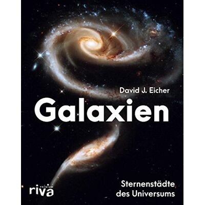 Eicher, David J. - Galaxien: Sternenstädte des Universums - Preis vom 24.06.2026 07:42:13 h Eicher, David J. - Galaxien: Sternenstädte des Universums - Preis vom 24.06.2026 07:42:13 h