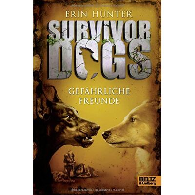 Hunter Survivor Dogs. Gefährliche Freunde: Band 3 - Preis vom 24.06.2026 07:42:13 h Hunter Survivor Dogs. Gefährliche Freunde: Band 3 - Preis vom 24.06.2026 07:42:13 h