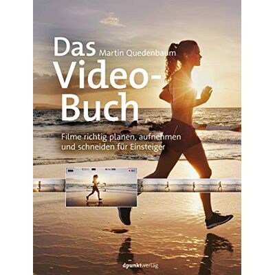 Martin Quedenbaum - Das Video-Buch: Filme richtig planen, aufnehmen und schneiden für Einsteiger - Preis vom 22.06.2026 11:45:37 h Martin Quedenbaum - Das Video-Buch: Filme richtig planen, aufnehmen und schneiden für Einsteiger - Preis vom 22.06.2026 11:45:37 h