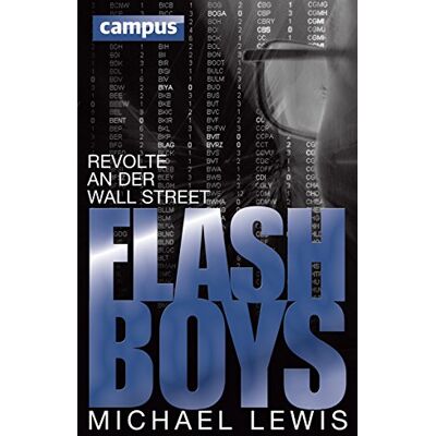 Michael Lewis - Flash Boys: Revolte an der Wall Street (German Edition With E-Book) - Preis vom 17.06.2026 05:34:31 h Michael Lewis - Flash Boys: Revolte an der Wall Street (German Edition With E-Book) - Preis vom 17.06.2026 05:34:31 h