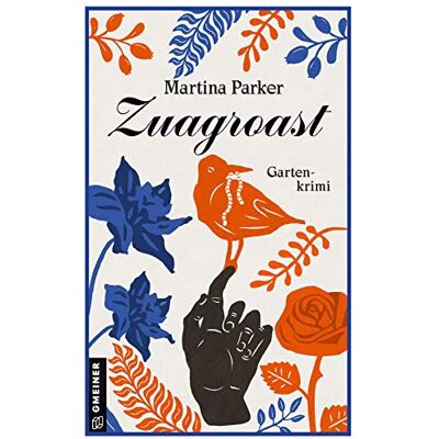 Parker Zuagroast: Gartenkrimi (Kriminalromane im GMEINER-Verlag) (Lokaljournalistin Vera Horvath) - Preis vom 24.06.2026 19:44:00 h Parker Zuagroast: Gartenkrimi (Kriminalromane im GMEINER-Verlag) (Lokaljournalistin Vera Horvath) - Preis vom 24.06.2026 19:44:00 h