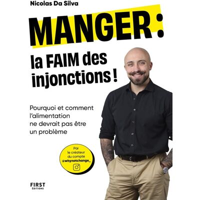 Silva Manger : la faim des injonctions ! : pourquoi et comment l'alimentation ne devrait pas être un problème - Preis vom 23.06.2026 11:45:09 h Silva Manger : la faim des injonctions ! : pourquoi et comment l'alimentation ne devrait pas être un problème - Preis vom 23.06.2026 11:45:09 h