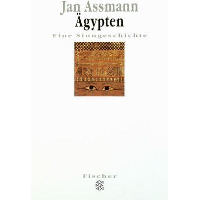 Jan Assmann - Ägypten: Eine Sinngeschichte - Preis vom 22.09.2026 03:35:57 h Jan Assmann - Ägypten: Eine Sinngeschichte - Preis vom 22.09.2026 03:35:57 h