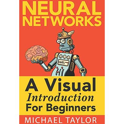 Taylor Make Your Own Neural Network: An In-depth Visual Introduction For Beginners - Preis vom 24.06.2026 19:44:00 h Taylor Make Your Own Neural Network: An In-depth Visual Introduction For Beginners - Preis vom 24.06.2026 19:44:00 h