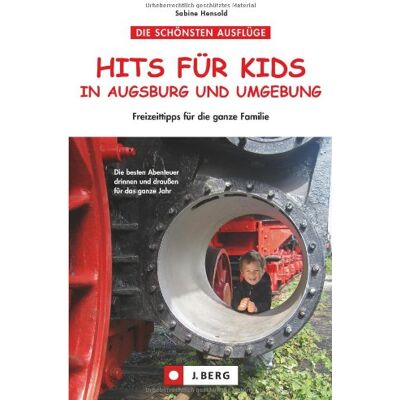 Sabine Hensold - Freizeitführer Augsburg und Umgebung - Hits für Kids: Freizeittipps für die ganze Familie - Preis vom 17.06.2026 05:34:31 h Sabine Hensold - Freizeitführer Augsburg und Umgebung - Hits für Kids: Freizeittipps für die ganze Familie - Preis vom 17.06.2026 05:34:31 h