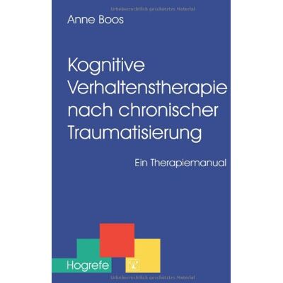 Anne Boos - Kognitive Verhaltenstherapie nach chronischer Traumatisierung: Ein Therapiemanual - Preis vom 22.09.2026 03:35:57 h Anne Boos - Kognitive Verhaltenstherapie nach chronischer Traumatisierung: Ein Therapiemanual - Preis vom 22.09.2026 03:35:57 h