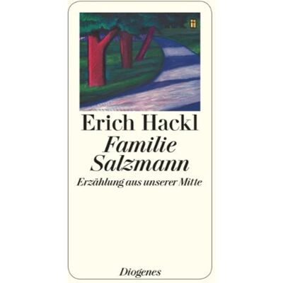 Erich Hackl - Familie Salzmann: Erzählung aus unserer Mitte - Preis vom 23.06.2026 11:45:09 h Erich Hackl - Familie Salzmann: Erzählung aus unserer Mitte - Preis vom 23.06.2026 11:45:09 h