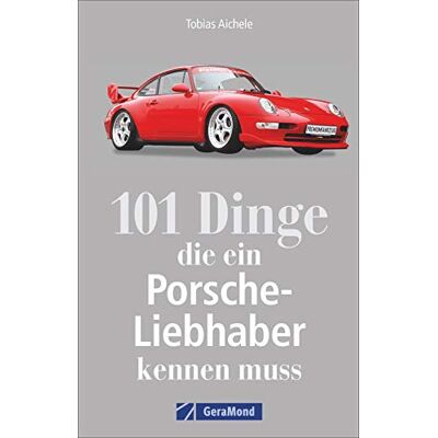 Tobias Aichele - 101 Dinge, die ein Porsche-Liebhaber kennen muss. Wichtige, interessante und amüsante Fakten rund um den Porsche. Ein Handbuch zu Geschichte, Technik und Kuriositäten. - Preis vom 24.06.2026 07:42:13 h Tobias Aichele - 101 Dinge, die ein Porsche-Liebhaber kennen muss. Wichtige, interessante und amüsante Fakten rund um den Porsche. Ein Handbuch zu Geschichte, Technik und Kuriositäten. - Preis vom 24.06.2026 07:42:13 h