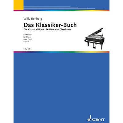 Willy Rehberg - Das Klassiker-Buch: Eine Auswahl beliebter Stücke der Klassik und Romantik. Band 1. Klavier. - Preis vom 20.06.2026 05:23:55 h Willy Rehberg - Das Klassiker-Buch: Eine Auswahl beliebter Stücke der Klassik und Romantik. Band 1. Klavier. - Preis vom 20.06.2026 05:23:55 h