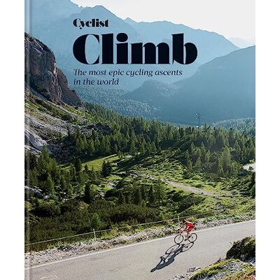 Mitchell Beazley - Cyclist Climb: The Most Epic Cycling Ascents in the World - Preis vom 22.09.2026 03:35:57 h Mitchell Beazley - Cyclist Climb: The Most Epic Cycling Ascents in the World - Preis vom 22.09.2026 03:35:57 h