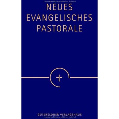 Liturgischen Konferenz - Neues Evangelisches Pastorale: Texte, Gebete und kleine liturgische Formen für die Seelsorge - Preis vom 24.06.2026 19:44:00 h Liturgischen Konferenz - Neues Evangelisches Pastorale: Texte, Gebete und kleine liturgische Formen für die Seelsorge - Preis vom 24.06.2026 19:44:00 h