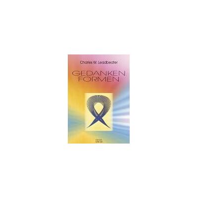 Leadbeater, Charles W. - Gedankenformen - Preis vom 07.08.2026 11:47:26 h Leadbeater, Charles W. - Gedankenformen - Preis vom 07.08.2026 11:47:26 h
