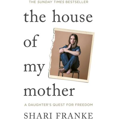 Franke The House of My Mother: The Sunday Times bestselling memoir about a daughter's quest for freedom - Preis vom 24.06.2026 19:44:00 h Franke The House of My Mother: The Sunday Times bestselling memoir about a daughter's quest for freedom - Preis vom 24.06.2026 19:44:00 h