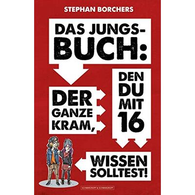 Stephan Borchers - DAS JUNGS-BUCH: Der ganze Kram, den du mit 16 wissen solltest! - Preis vom 17.06.2026 05:34:31 h Stephan Borchers - DAS JUNGS-BUCH: Der ganze Kram, den du mit 16 wissen solltest! - Preis vom 17.06.2026 05:34:31 h
