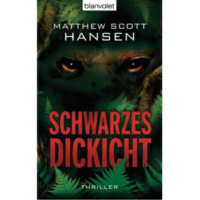 Hansen Schwarzes Dickicht: Thriller - Preis vom 23.06.2026 11:45:09 h Hansen Schwarzes Dickicht: Thriller - Preis vom 23.06.2026 11:45:09 h