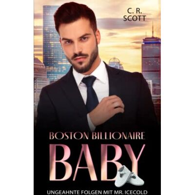 Scott Ungeahnte Folgen mit Mr. Icecold: (Boston Billionaire Baby 5) - Preis vom 18.06.2026 05:44:55 h Scott Ungeahnte Folgen mit Mr. Icecold: (Boston Billionaire Baby 5) - Preis vom 18.06.2026 05:44:55 h