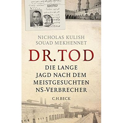 Nicholas Kulish - Dr. Tod: Die lange Jagd nach dem meistgesuchten NS-Verbrecher - Preis vom 16.06.2026 05:30:18 h Nicholas Kulish - Dr. Tod: Die lange Jagd nach dem meistgesuchten NS-Verbrecher - Preis vom 16.06.2026 05:30:18 h